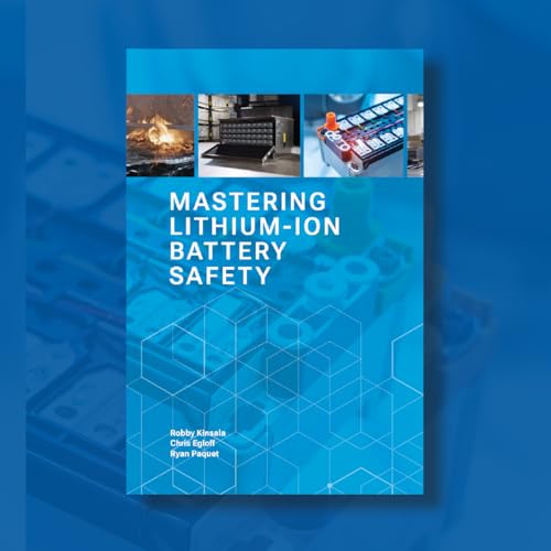 Mastering Lithium-ion Battery Safety