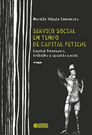 Serviço Social em tempo de capital fetiche
