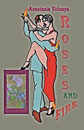Roses and fire