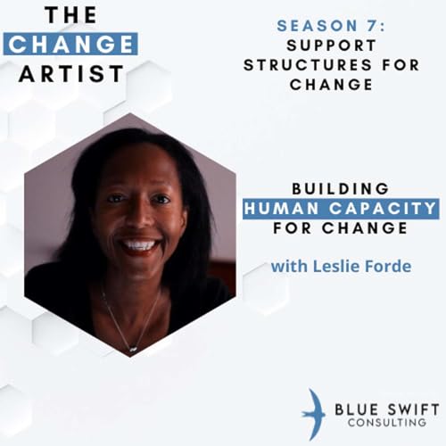 S7E4 Building Human Capacity for Change with Leslie Forde