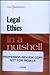 Legal Ethics in a Nutshell (Nutshells)