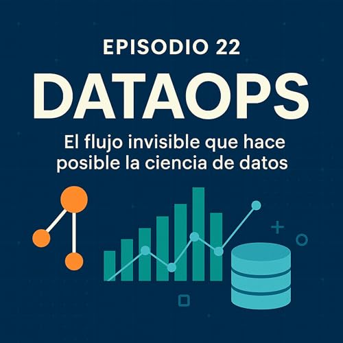 DataOps &ndash; El flujo invisible que hace posible la ciencia de datos