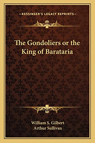 The Gondoliers or the King of Barataria