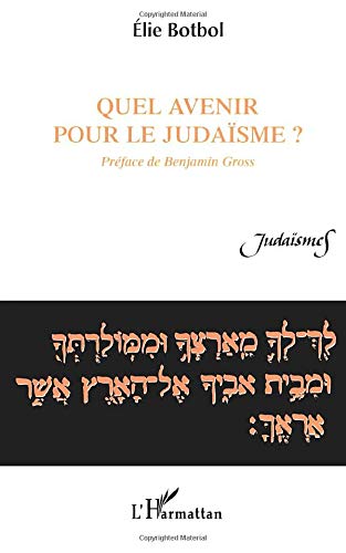 Quel avenir pour le judaïsme?