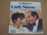 Bande originale du film 'La brulure' avec Meryl Streep and Jack Nicholson : Coming Around Again / Itsy Bitsy Spider - 45 tours - 7'