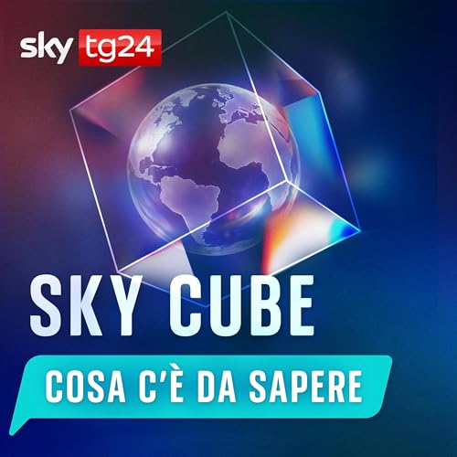 Sky Cube - Cosa c'&egrave; da sapere cover art