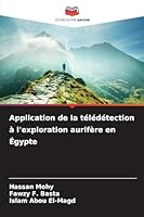 Application de la télédétection à l'exploration aurifère en Égypte (French Edition) 620782685X Book Cover