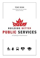 Building Better Public Services: A Guide for Practitioners and Students 146026973X Book Cover