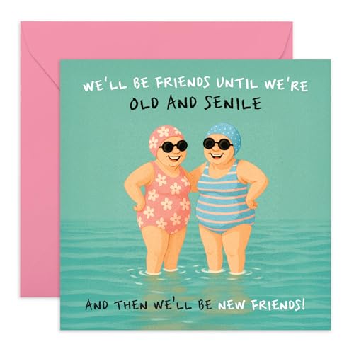 CENTRAL 23 Funny Best Friend o[Xf[J[h - uWe'll Be Friends Until We're Old And Senilev gXC}[ - eF̗̏F̃[A - re[WX^C̃CXg 