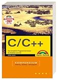 C/C++ Kompendium - Studentenausgabe (Kompendium / Handbuch) - Dirk Louis