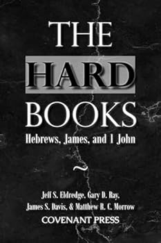 Paperback The Hard Books: Hebrews, James, and 1 John Book