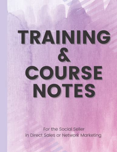 Training and Course Notes for the Social Seller in Direct Sales o...