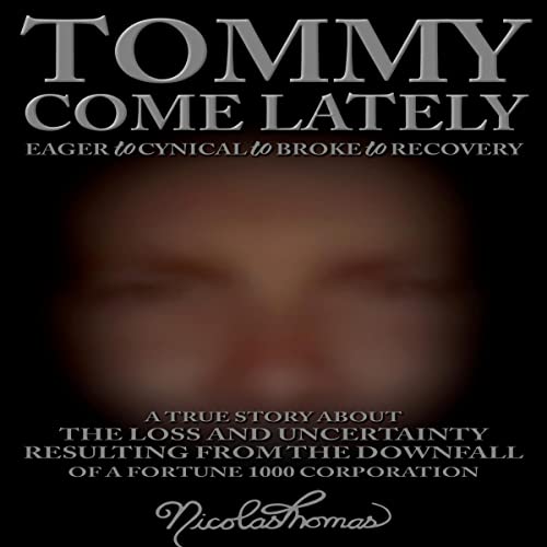 Tommy Come Lately by Nicolas Thomas episode artwork