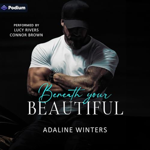 Beneath Your Beautiful Audiolivro Por Adaline Winters capa