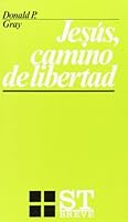 Jesús, camino de libertad 8429306897 Book Cover