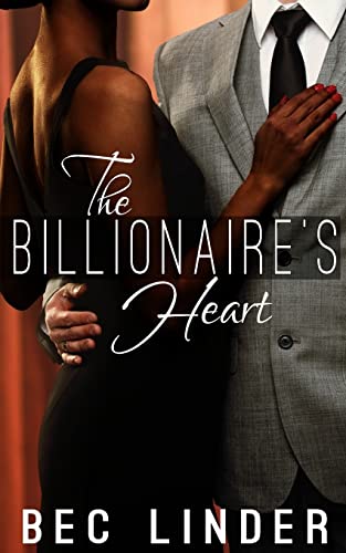 The Billionaire's Heart (The Silver Cross Club)