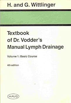 Paperback TEXTBOOK OF DR VODDER'S MANUAL LYMPH DRAINAGE Basic Course Book
