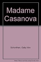Madame Casanova 0491001274 Book Cover
