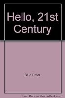 Hello, 21st Century 0140363920 Book Cover