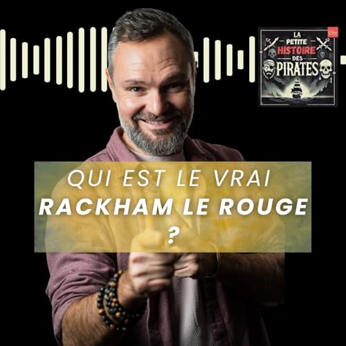 Le vrai pirate qui a influenc&eacute; le personnage Rackam Le Rouge
