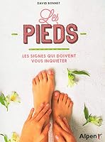 Les pieds : Les signes qui doivent vous inquiter 2359345931 Book Cover