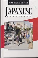 Japanese Americans (American Voices) 0865931380 Book Cover