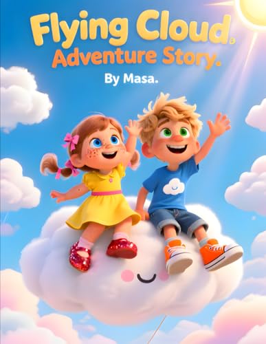 Flying Cloud Adventure Story: A Magical Journey of Courage, Friendship, and Sky Adventures