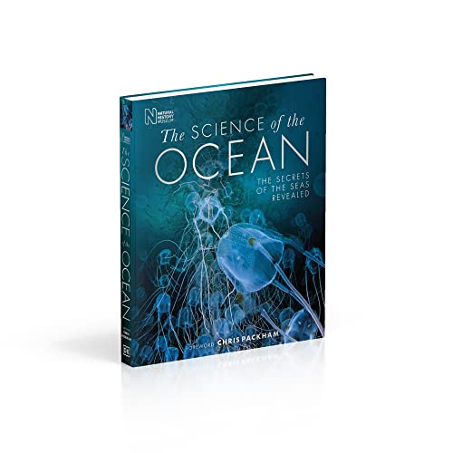 The Science of the Ocean: The Secrets of the Seas Revealed