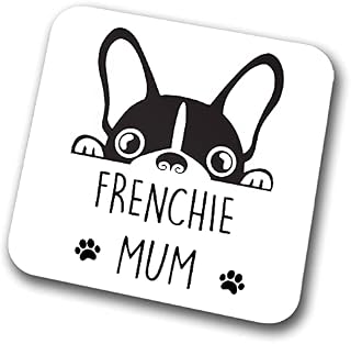 Frenchie Mum Coaster Pet Present French Bull Dog Mum Dad Friend Joke Funny Gift Birthday Christmas, Hardboard Coaster
