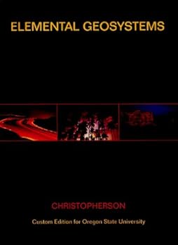 Unknown Binding Elemental Geosystems (Custom Edition for Oregon State University) Book