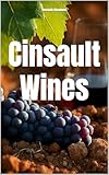 Cinsault Wines (Wines of the World: France)