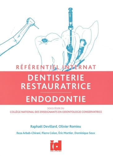 Dentisterie restauratrice, endodontie