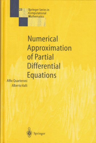 Numerical Approximation of Partial Differential... 0387571116 Book Cover