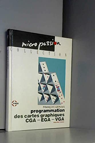 Preisvergleich Produktbild Programmation des cartes graphiques vga ega cga (Micro Passion)