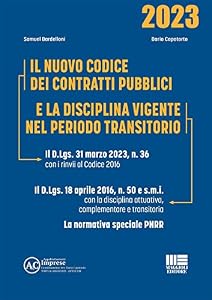 Vedi scheda su Amazon Il nuovo codice dei contratti pubblici 2023 con la disciplina vigente nel periodo transitorio