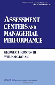 Hardcover Assessment Centers and Managerial Performance Book