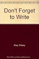 Don't Forget to Write 0448156938 Book Cover