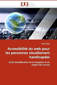 Paperback Accessibilite Du Web Pour Les Personnes Visuellement Handicapees [French] Book