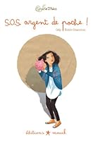 S.O.S. argent de poche ! 2917442336 Book Cover