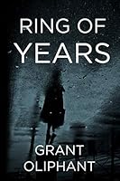 Ring of Years: A novel 1711873748 Book Cover