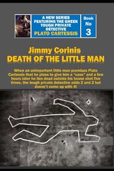 Death of the Little Man - Book #3 of the Plato Catessis