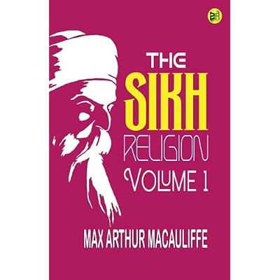 The Sikh Religion, Volume 1