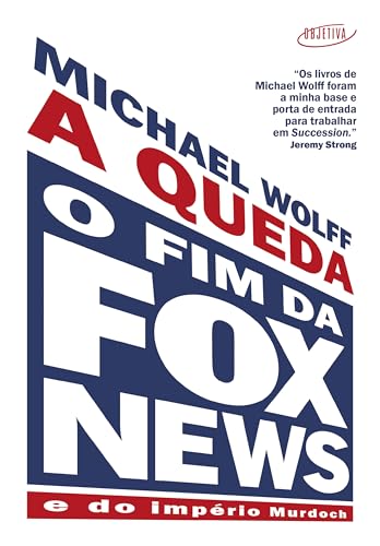 A queda: O fim da Fox News e do império Murdoch