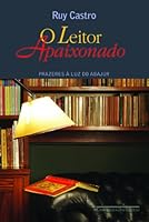 O Leitor Apaixonado : Prazeres à luz do abajur 8535914838 Book Cover