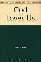 God Loves Us 0819830372 Book Cover