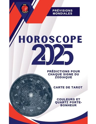 Horoscope 2025 (French Edition)