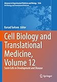 Cell Biology and Translational Medicine, Volume 12: Stem Cells in Development and Disease