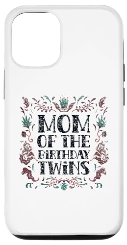 Mom Of The Birthday oq 킢 j  }} X}zP[X iPhone 12/12 Pro p