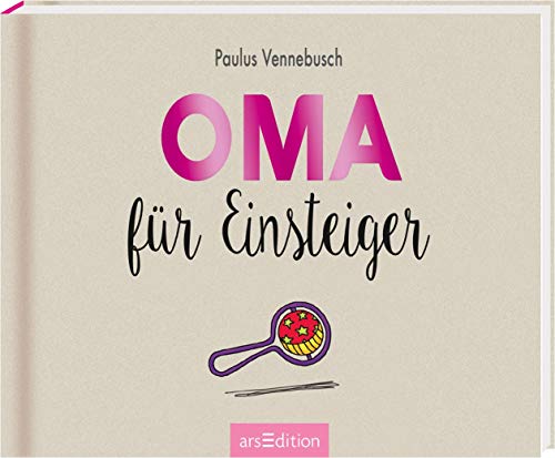 Oma für Einsteiger (Einsteiger-Reihe) Oma für Einsteiger (Einsteiger-Reihe)