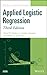 Applied Logistic Regression (Wiley Series in Probability and Statistics)